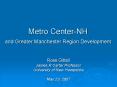 Metro CenterNH and Greater Manchester Region Development PowerPoint PPT Presentation