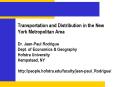 Transportation and Distribution in the New York Metropolitan Area PowerPoint PPT Presentation