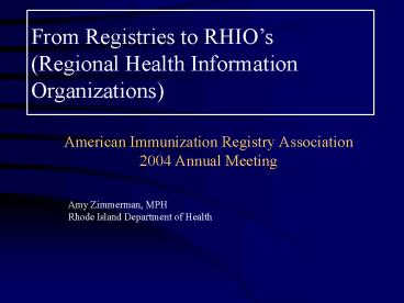American Immunization Registry Association 2004 Annual Meeting