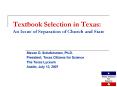 Textbook Selection in Texas: An Issue of Separation of Church and State PowerPoint PPT Presentation