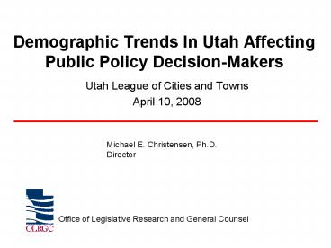 Demographic Trends In Utah Affecting Public Policy Decision-Makers