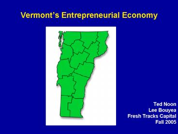 Vermonts Entrepreneurial Economy