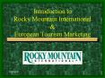 Introduction to Rocky Mountain International PowerPoint PPT Presentation