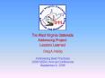 The West Virginia Statewide Addressing Project: Lessons Learned PowerPoint PPT Presentation