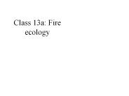 Class 13a: Fire ecology
