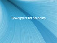 Powerpoint for Students