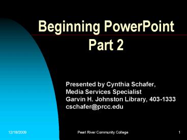Beginning PowerPoint Part 2
