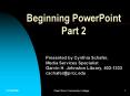 Beginning PowerPoint Part 2 PowerPoint PPT Presentation