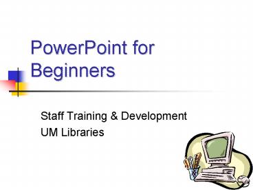 PowerPoint for Beginners