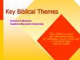 Key Biblical Themes PowerPoint PPT Presentation