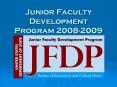 Junior Faculty Development Program 2008-2009 PowerPoint PPT Presentation