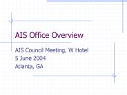 AIS Office Overview
