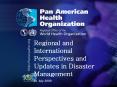 Regional and International Perspectives and Updates in Disaster Management PowerPoint PPT Presentation