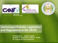 Harmonized Policies, Legislation and Regulations in the OECS PowerPoint PPT Presentation