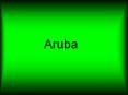 Aruba PowerPoint PPT Presentation