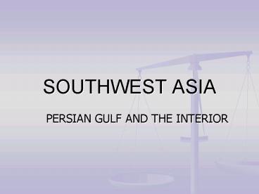 SOUTHWEST ASIA