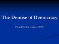 The Demise of Democracy PowerPoint PPT Presentation