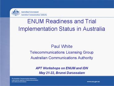 ENUM Readiness and Trial Implementation Status in Australia