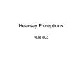 Hearsay Exceptions PowerPoint PPT Presentation