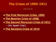 The Crises of 1905-1911