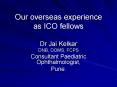 Our overseas experience as ICO fellows PowerPoint PPT Presentation