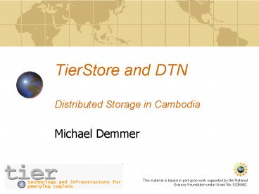 TierStore and DTN Distributed Storage in Cambodia