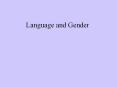 Language and Gender PowerPoint PPT Presentation