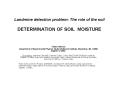 Landmine detection problem: The role of the soil DETERMINATION OF SOIL MOISTURE PowerPoint PPT Presentation