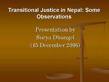 Transitional Justice in Nepal: Some Observations