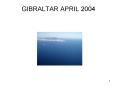 GIBRALTAR APRIL 2004 PowerPoint PPT Presentation
