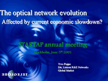 STARTAP annual meeting Stockholm, June 5th 2001