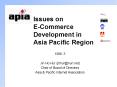 Issues on E-Commerce Development in Asia Pacific Region PowerPoint PPT Presentation