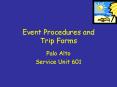 Event Procedures and Trip Forms PowerPoint PPT Presentation