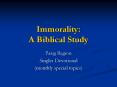 Immorality: A Biblical Study PowerPoint PPT Presentation