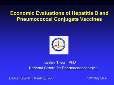 Economic Evaluations of Hepatitis B and Pneumococcal Conjugate Vaccines