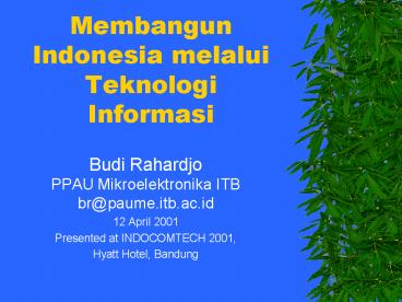 Membangun Indonesia melalui Teknologi Informasi