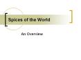 Spices of the World PowerPoint PPT Presentation