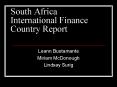 South Africa International Finance Country Report PowerPoint PPT Presentation