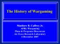 The Impact of Wargaming on History PowerPoint PPT Presentation