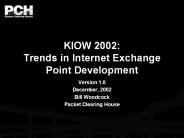 KIOW 2002: Trends in Internet Exchange Point Development