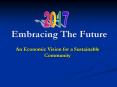 Embracing The Future PowerPoint PPT Presentation