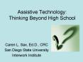 Assistive Technology: Thinking Beyond High School PowerPoint PPT Presentation