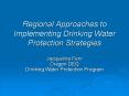 Regional Approaches to Implementing Drinking Water Protection Strategies PowerPoint PPT Presentation