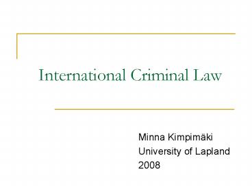 International Criminal Law