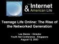 Teenage Life Online: The Rise of the Networked Generation Lee Rainie Director Youth'Net Conference S PowerPoint PPT Presentation