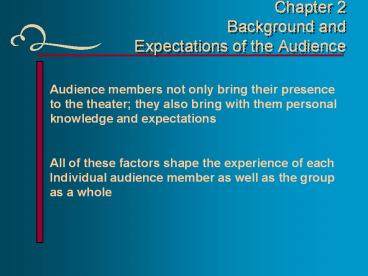 Chapter 2 Background and Expectations of the Audience