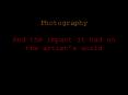 Photography And the impact it had on the artists world PowerPoint PPT Presentation