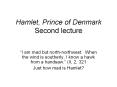Hamlet,%20Prince%20of%20Denmark%20Second%20lecture PowerPoint PPT Presentation
