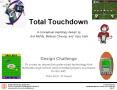 Total Touchdown PowerPoint PPT Presentation