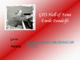 GHS Hall of Fame Emile Pandolfi PowerPoint PPT Presentation